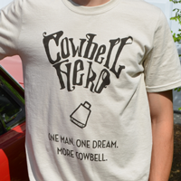 Cowbell Hero T-Shirt